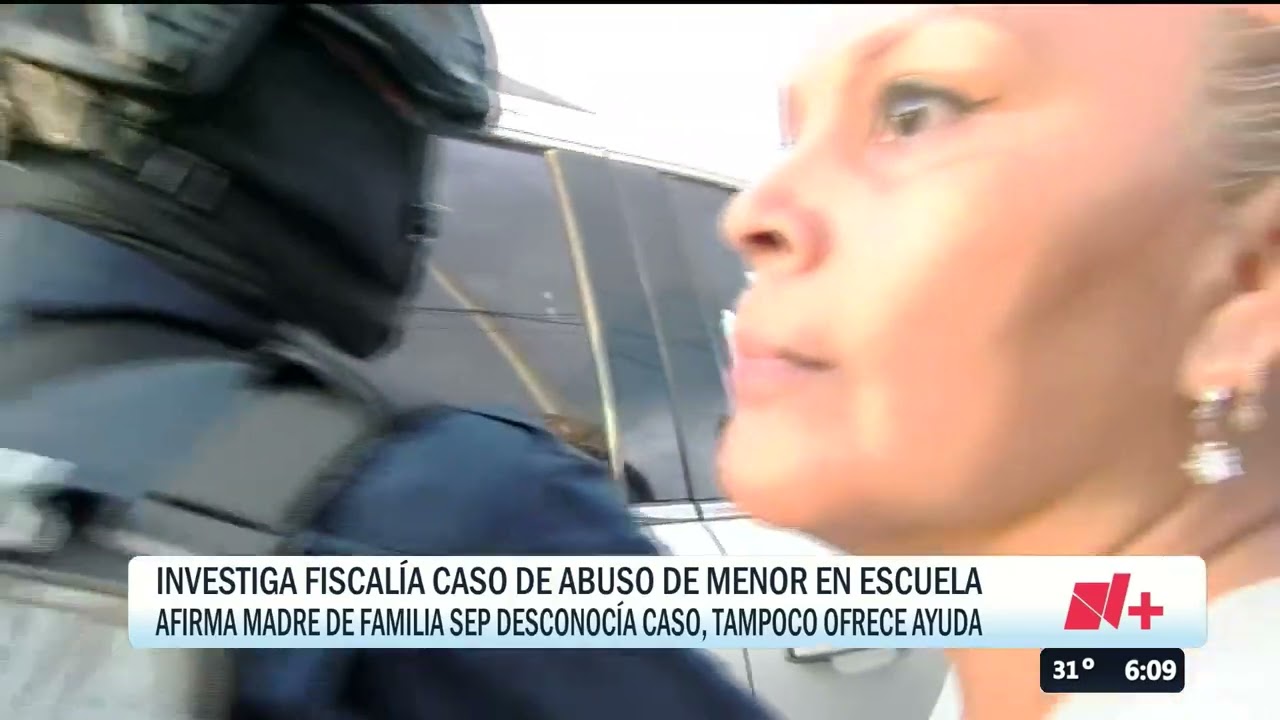 Investiga Fiscalía de NL Caso de Abuso a Menor en Escuela