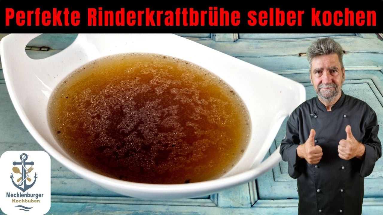 Rinderkraftbrühe Rezept - klassisch zubereitet, einfach erklärt