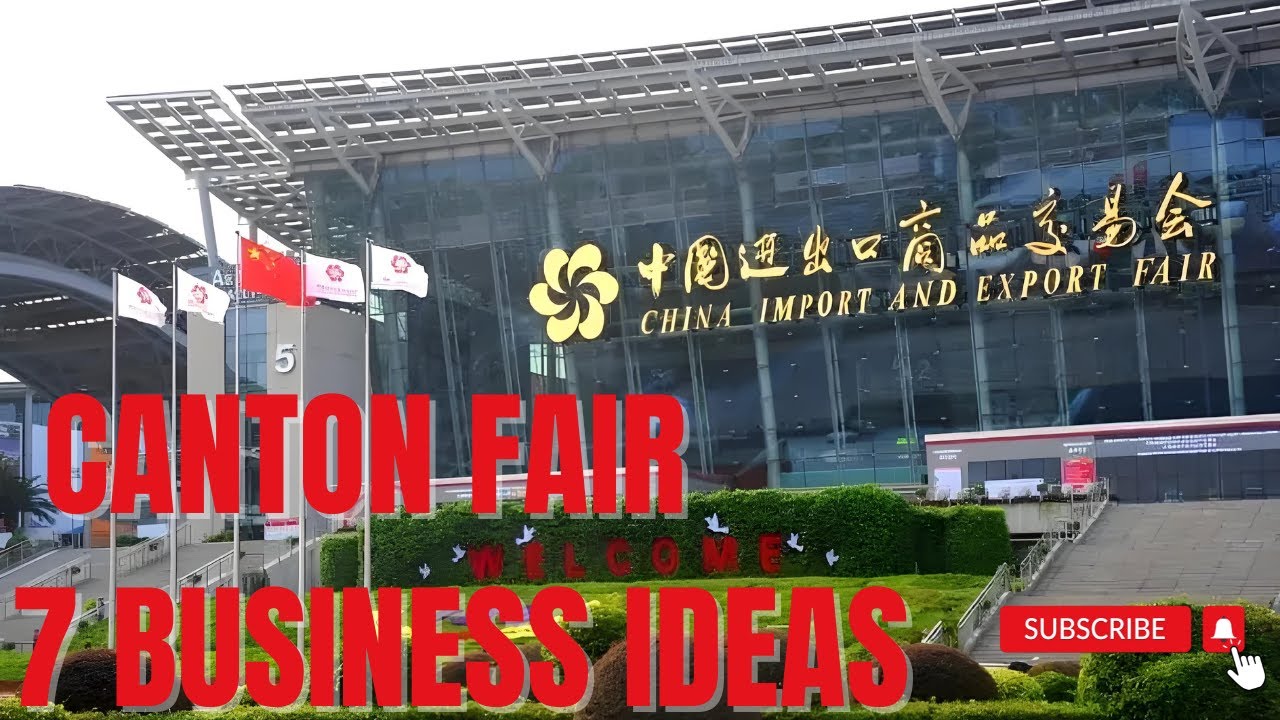 Canton Fair 2025 REVEALS Most Profitable Business Opportunities!