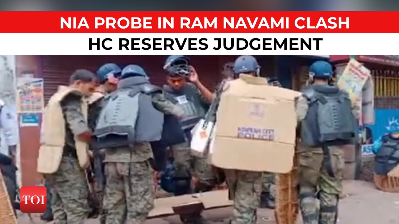 Howrah Ram Navami clash: Calcutta HC reserves judgement in petition for NIA probe