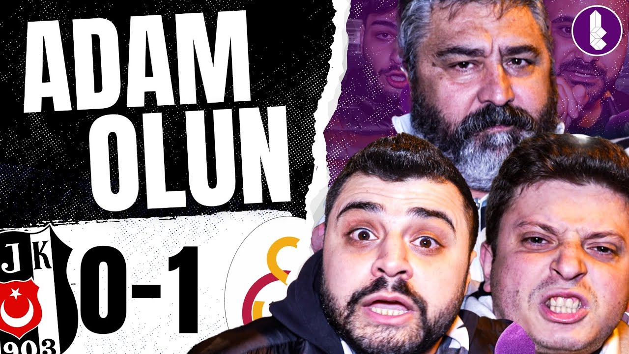 ADAM OLUN... Sana Yazar | Beşiktaş 0-1 Galatasaray | Maç Sonu Taraftar Sports