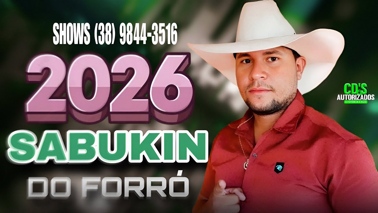 SABUKIN DO FORRÓ - REPERTÓRIO ATUALIZADO (2026)