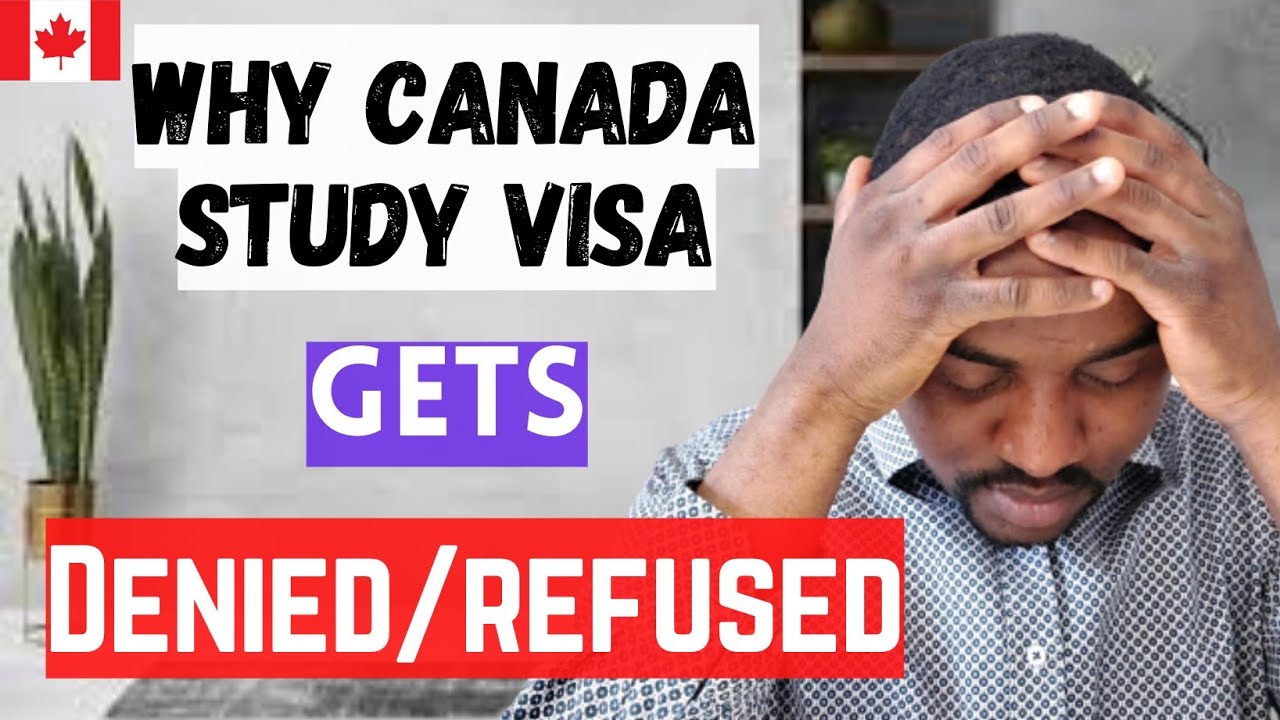 Top 5 Reasons Why CANADA Study Permit & Visa Application Get REJECTED or DENIED || Mistakes To Avoid