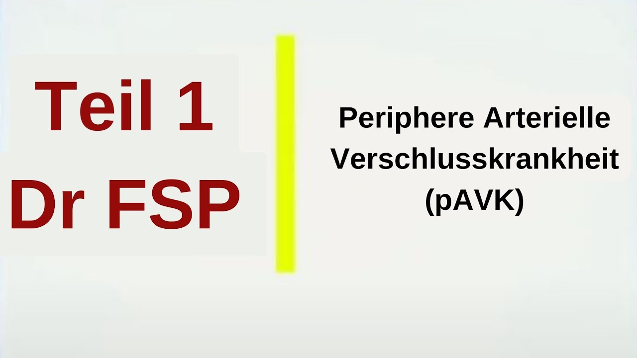 Fachsprachprüfung Teil 1 - Fall: Periphere Arterielle Verschlusskrankheit (pAVK)
