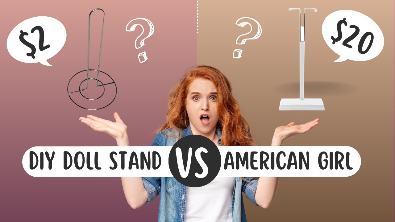 Save Your Money!! A DIY Doll Stand for American Girl Dolls