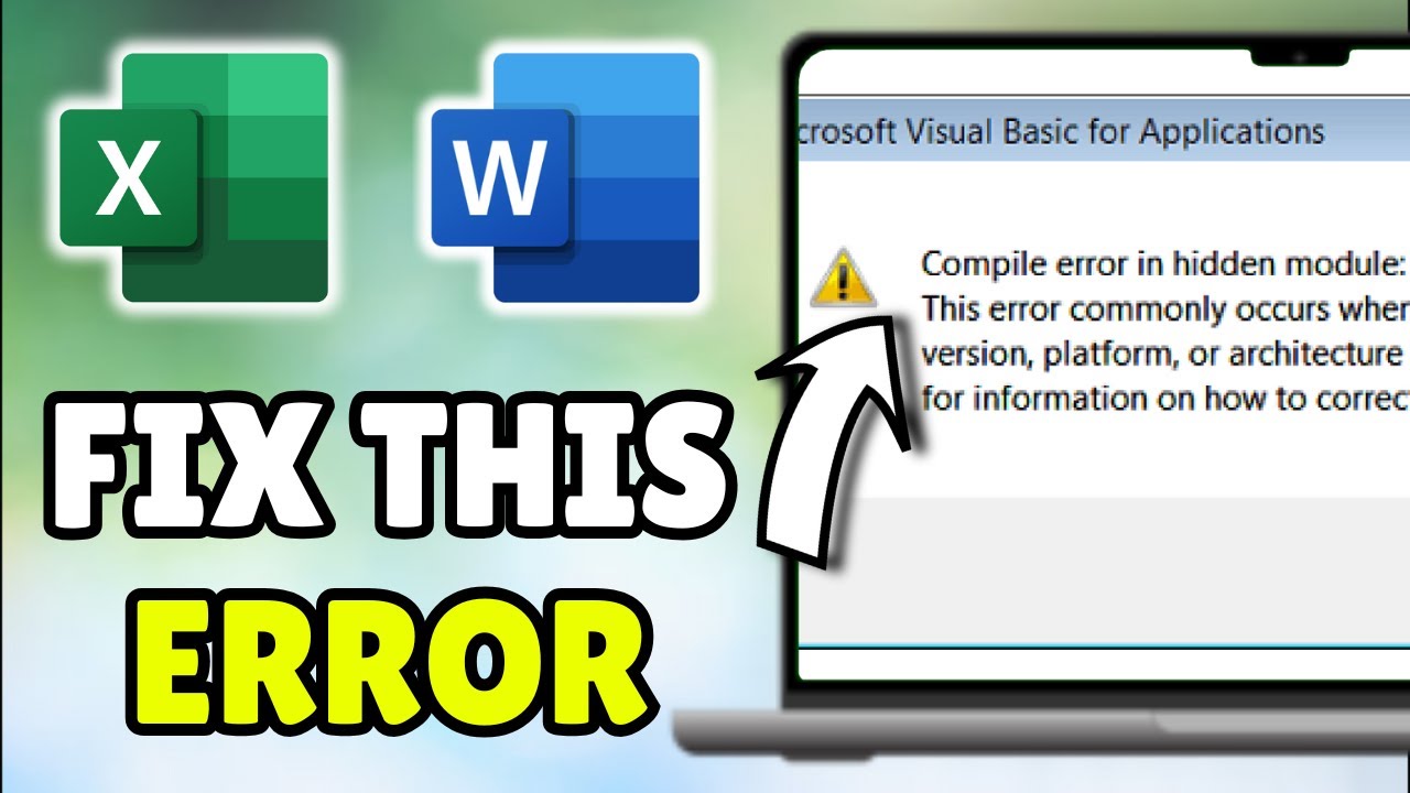 Исправление ошибки компиляции в скрытом модуле Excel/Word в Windows 11 &mdash; полное руководство