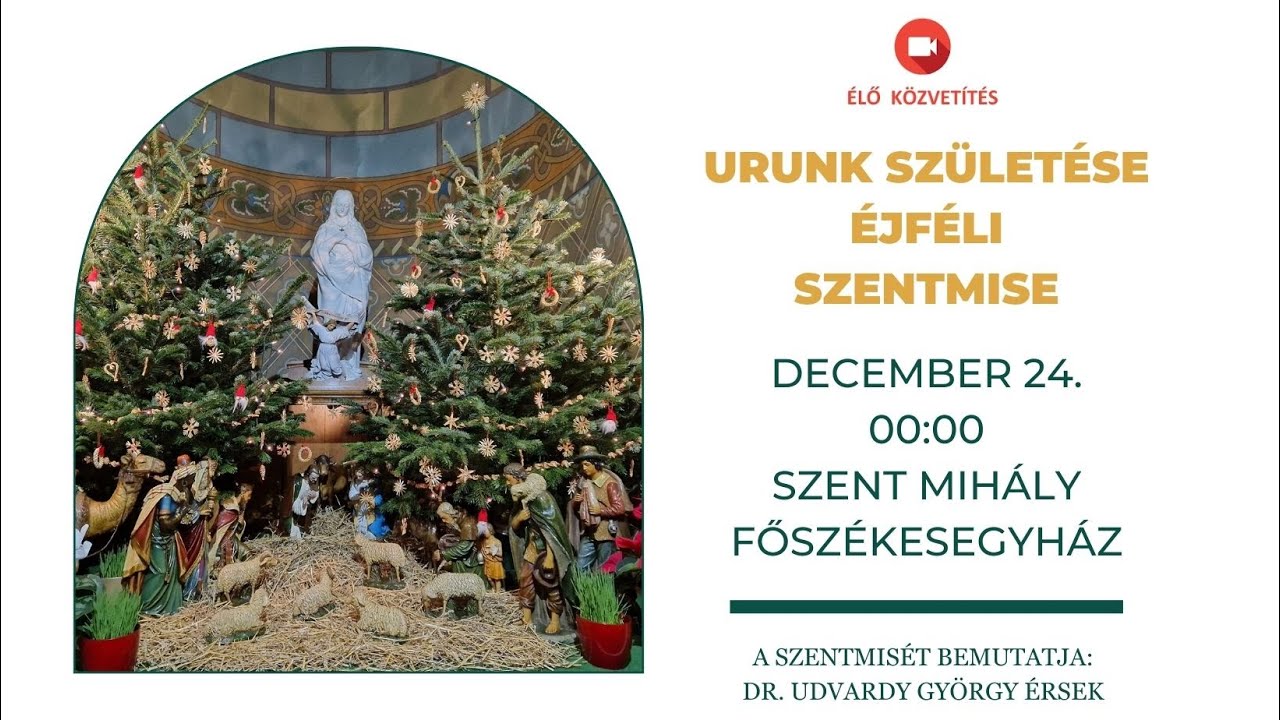 Urunk születése, éjféli szentmise