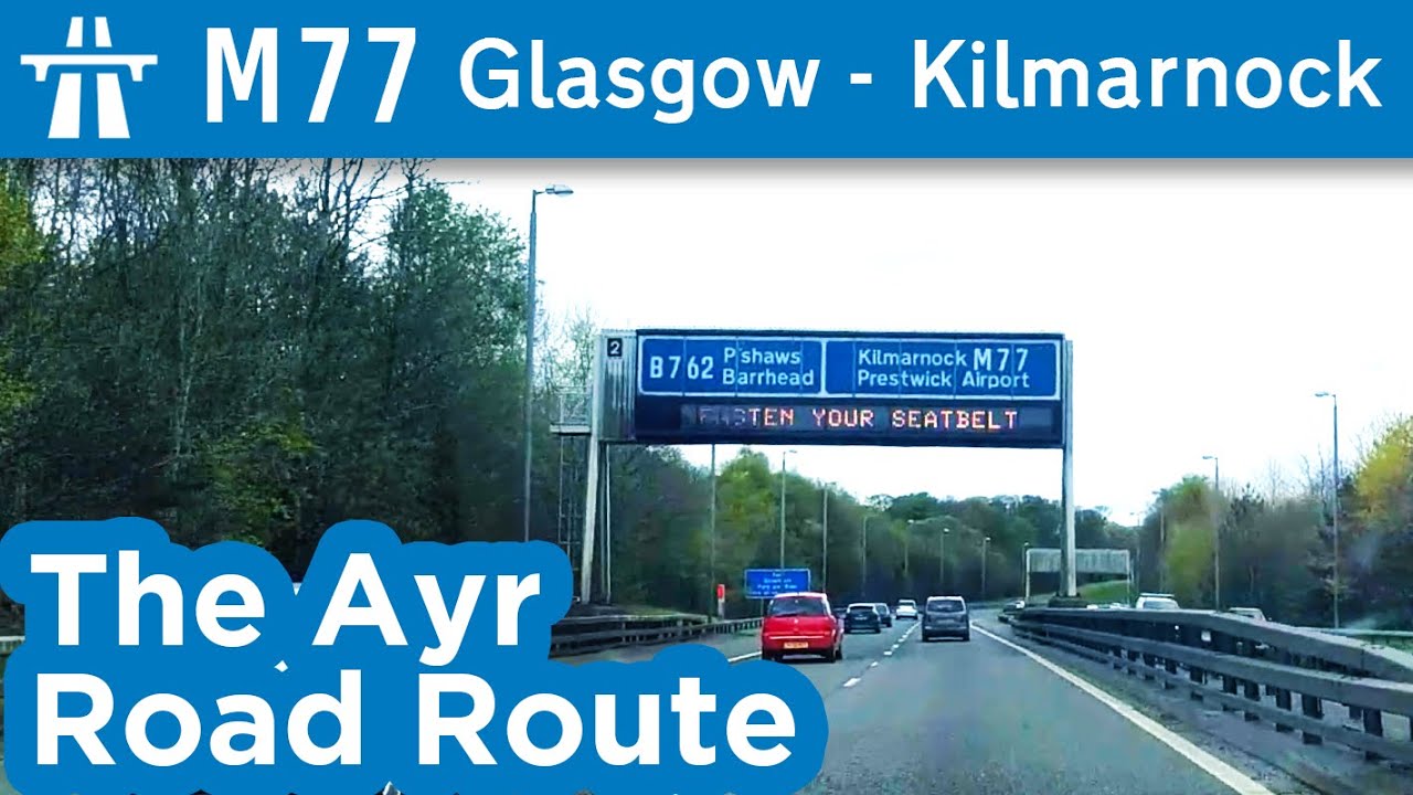 M77 Glasgow - Kilmarnock (nearly) | The Ayr Road Route