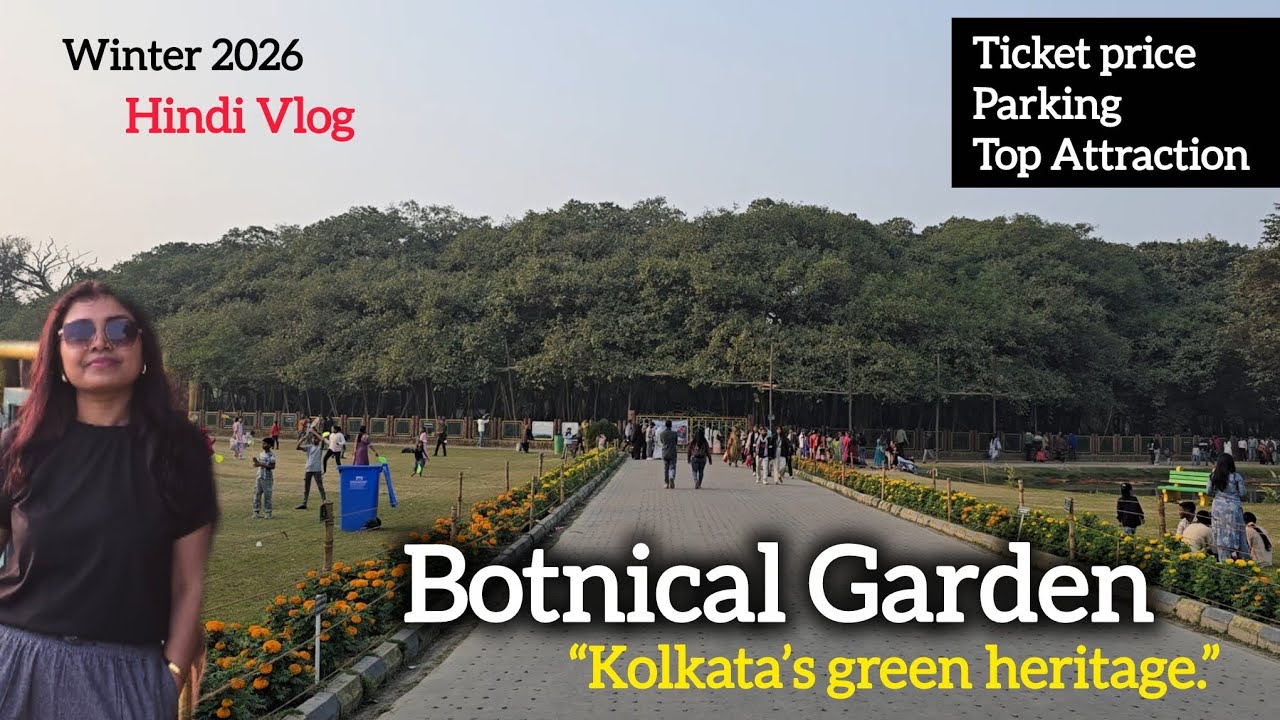 Botnical Garden Kolkata l Great Banyan Tree l Ticket Price l Opening Time l Botnical Garden Vlog