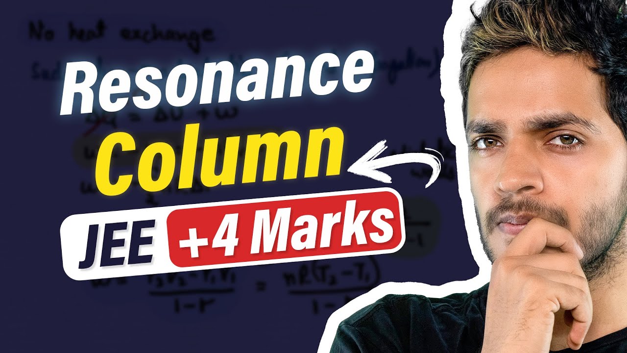 Resonance Column Questions for JEE & NEET | Oscillation and Waves Important Questions for JEE NEET
