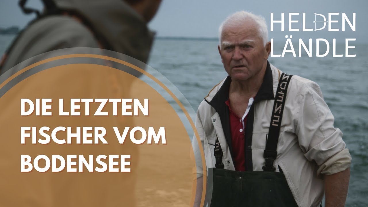 Überlebenskampf - Die letzten Fischer vom Bodensee | HELDENLÄNDLE | Regio TV