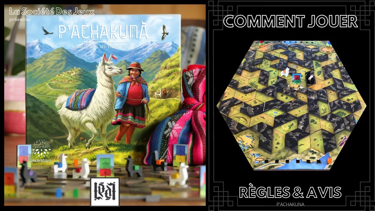 P'ACHAKUNA : Règles & Avis du Jeu