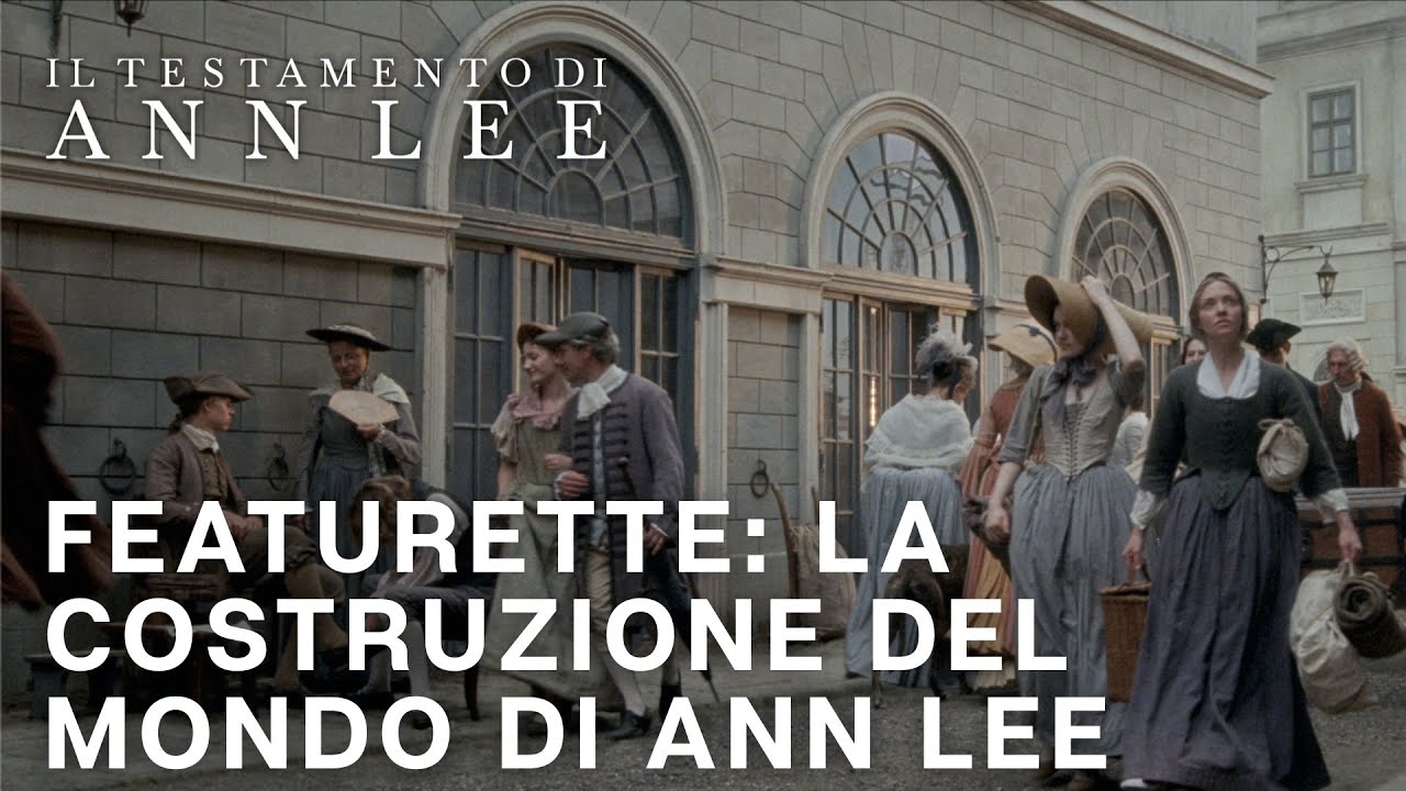 Il Testamento di Ann Lee | Featurette: La Costruzione del Mondo di Ann Lee | Al Cinema
