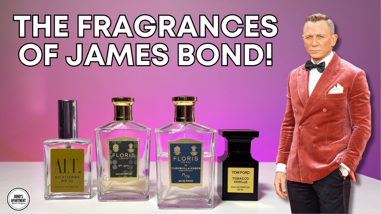 The Fragrances of James Bond! Floris, Tom Ford & More!