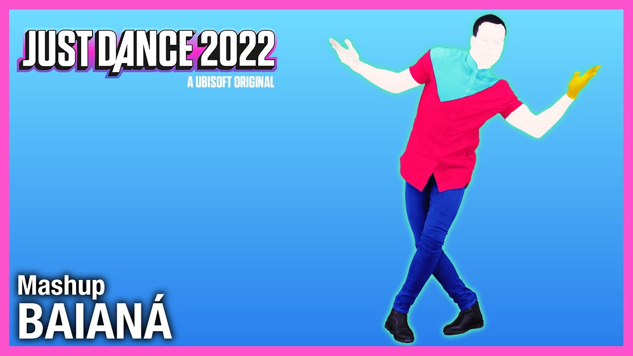Just Dance 2022 Fanmade Mashup - Baianá by Bakermat (EDM)