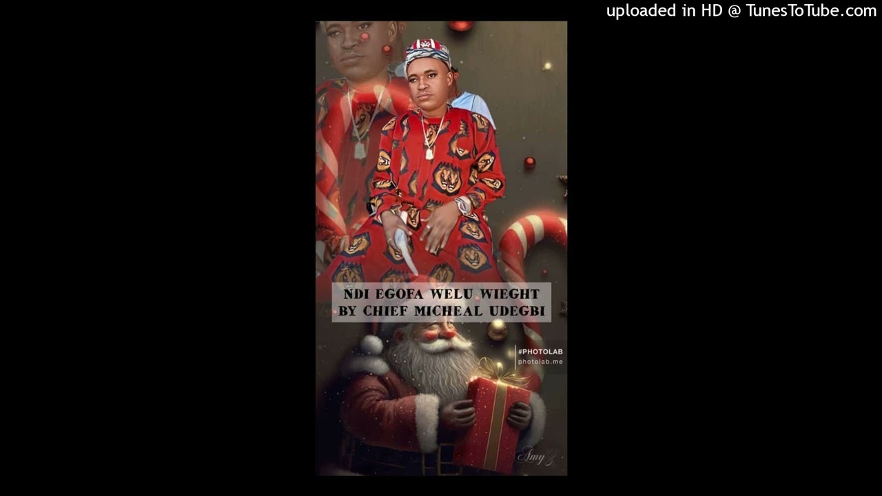 Chief Michael Udegbi - Ndi Menwulu Ihe