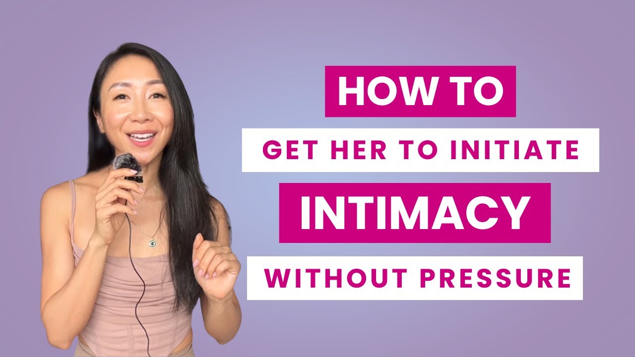 How To Get Her to Initiate Intimacy (without pressure or games)