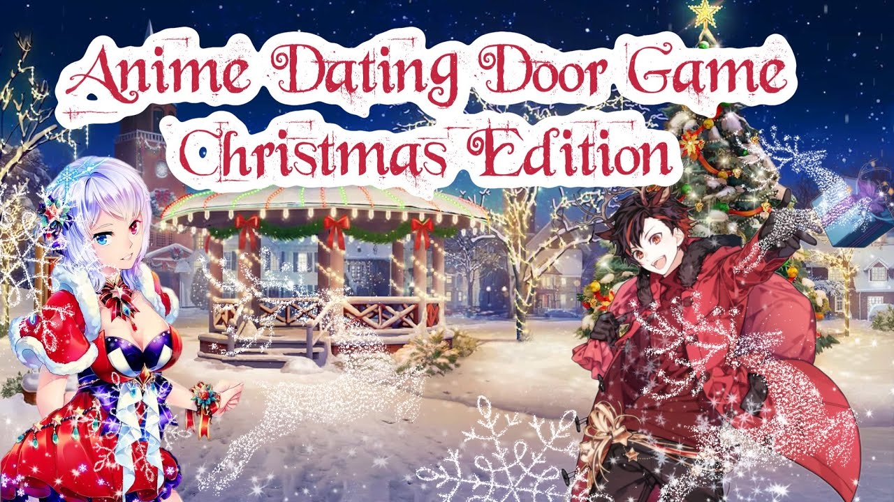 Anime Dating Door Game [Christmas Edition]