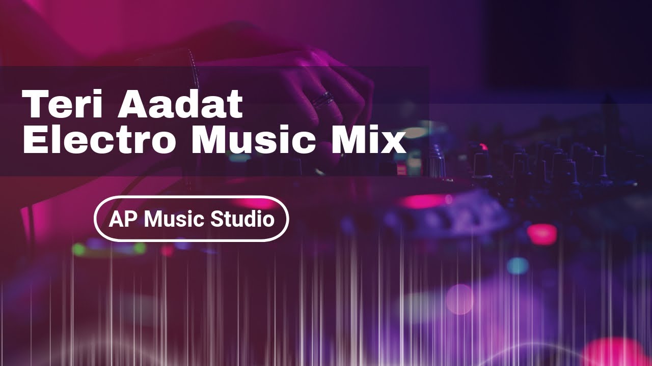Aadat – DJ Remix Haryanvi touch  | High Bass Romantic Beat | AP Music Studio Aadat DJ Remix 💔🔥 