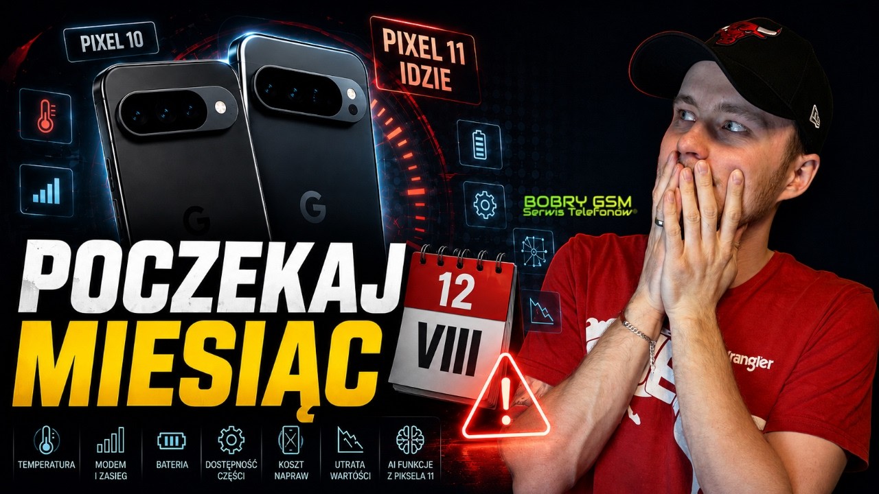 Poczekaj z zakupem Pixela 10 &mdash; nadchodzi Pixel 11