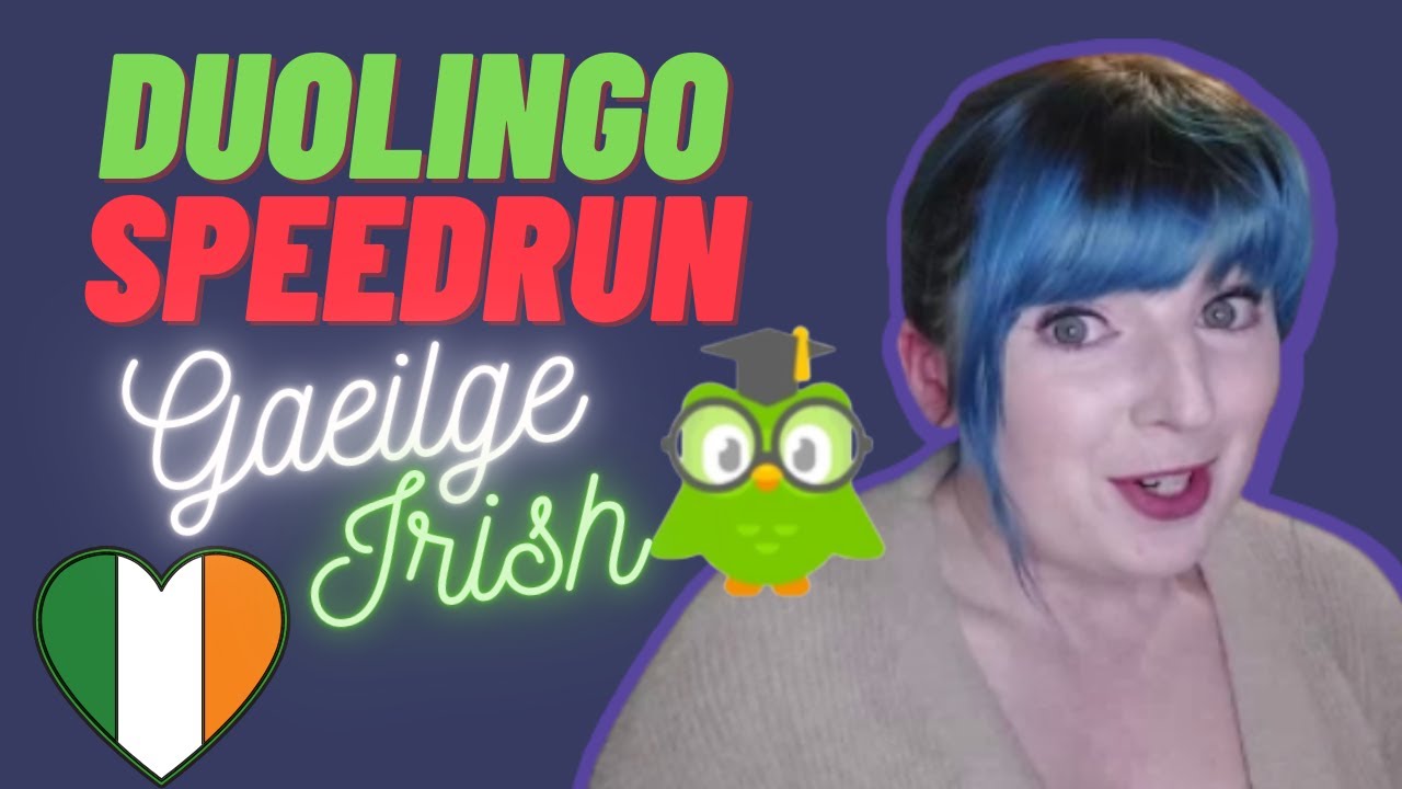 Attempting to Speed Run DuoLingo Irish | Gaeilge Speed-run Challenge