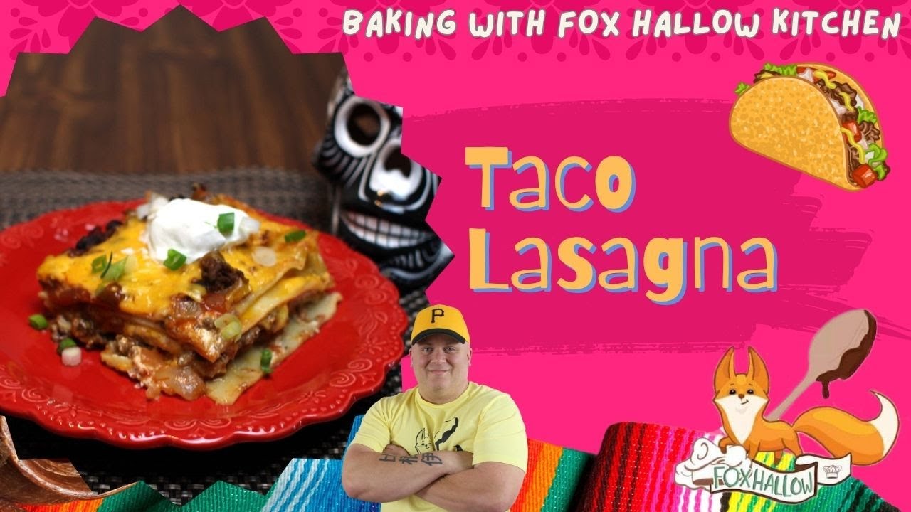 Taco Lasagna