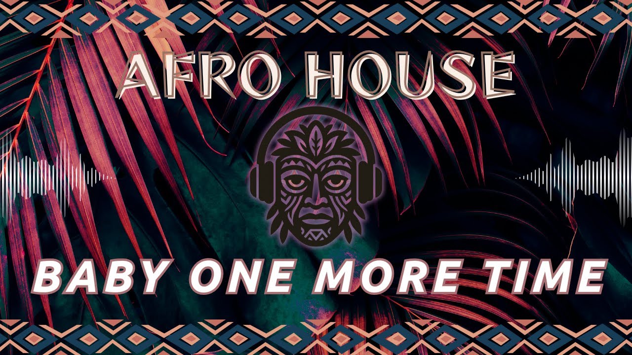 Britney Spears - Baby One More Time (5HOURS Afro House Remix)