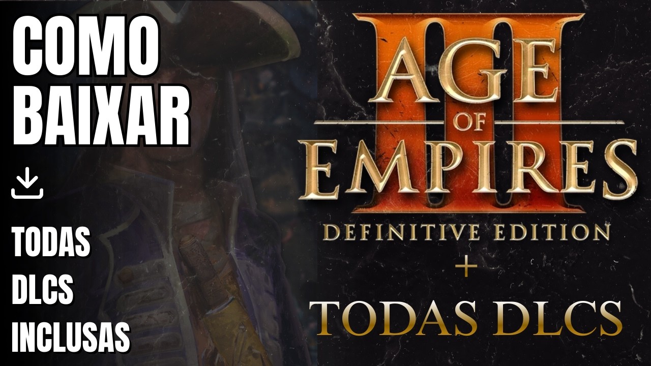 Como Baixar Age of Empires 3 Definitive Edition com Todas as DLCs | Download Age of Empires 3