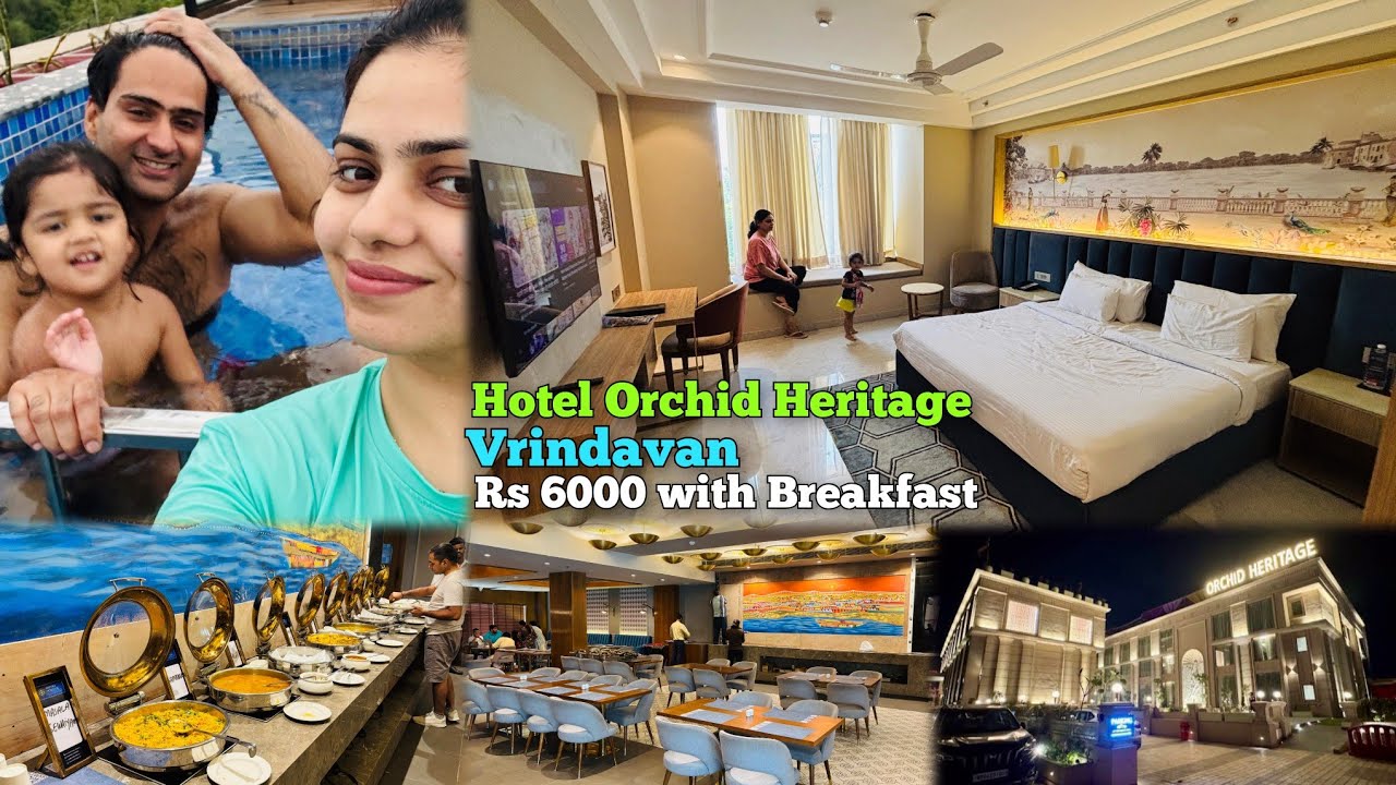 Best Hotel in Vrindavan (Near Prem Mandir) - Hotel Orchid Heritage,Vrindavan || Rs 6k with Breakfast