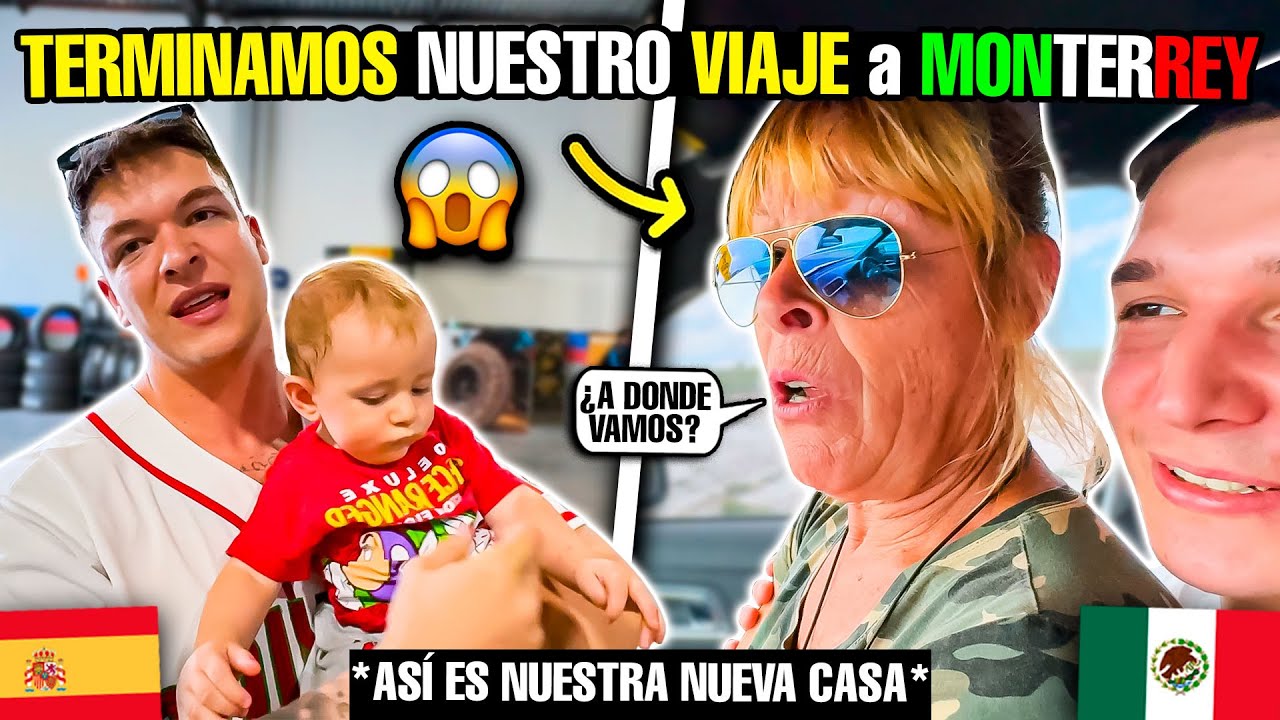 TERMINAMOS NUESTRO VIAJE hacia MONTERREY 😱🇲🇽 *Así es NUESTRA NUEVA CASA*