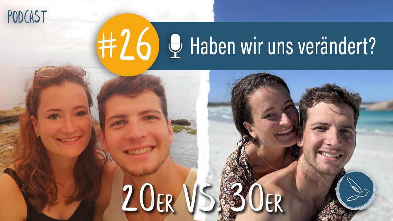 Reisen 20er vs. 30er: DAS machen wir heute anders! | Podcast E26
