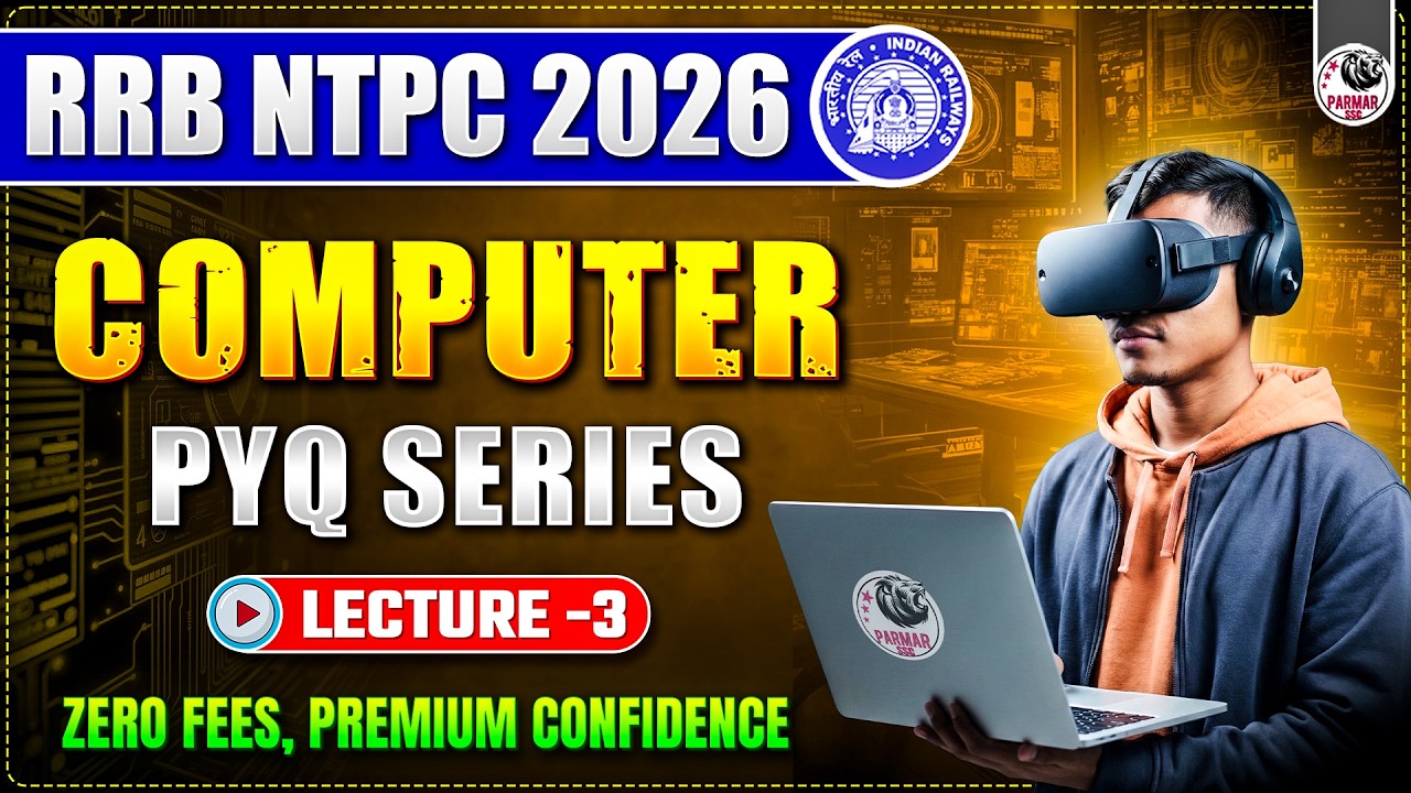 RRB NTPC 2026 | COMPUTER PYQ SERIES LEC-3 | BY AMAN SIR | PARMAR SSC