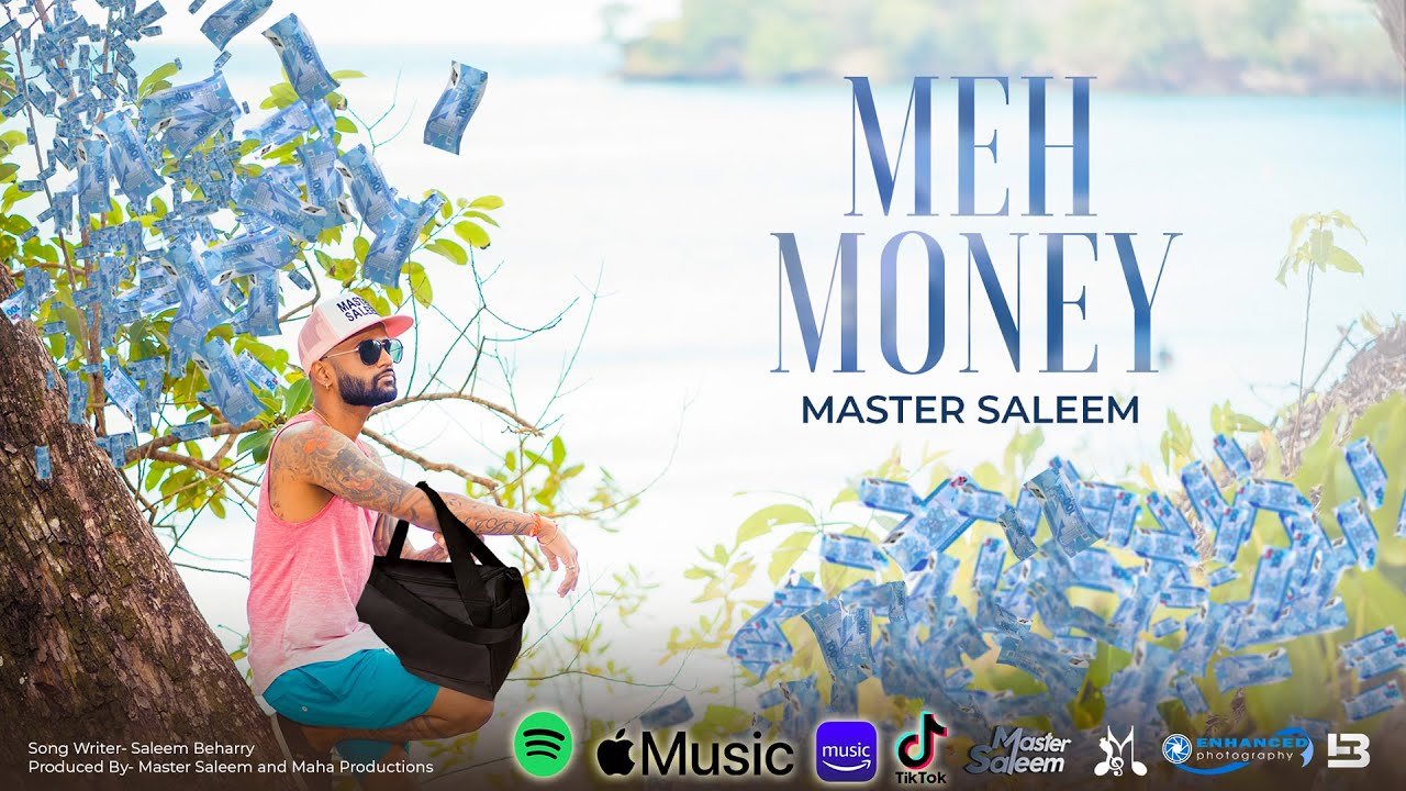 Master Saleem - Meh Money (2021 Chutney Soca)