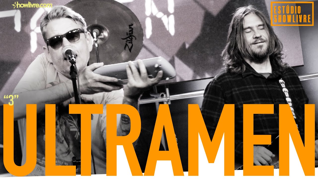 Ultramen - “3” - Ao Vivo no Estúdio Showlivre 2019