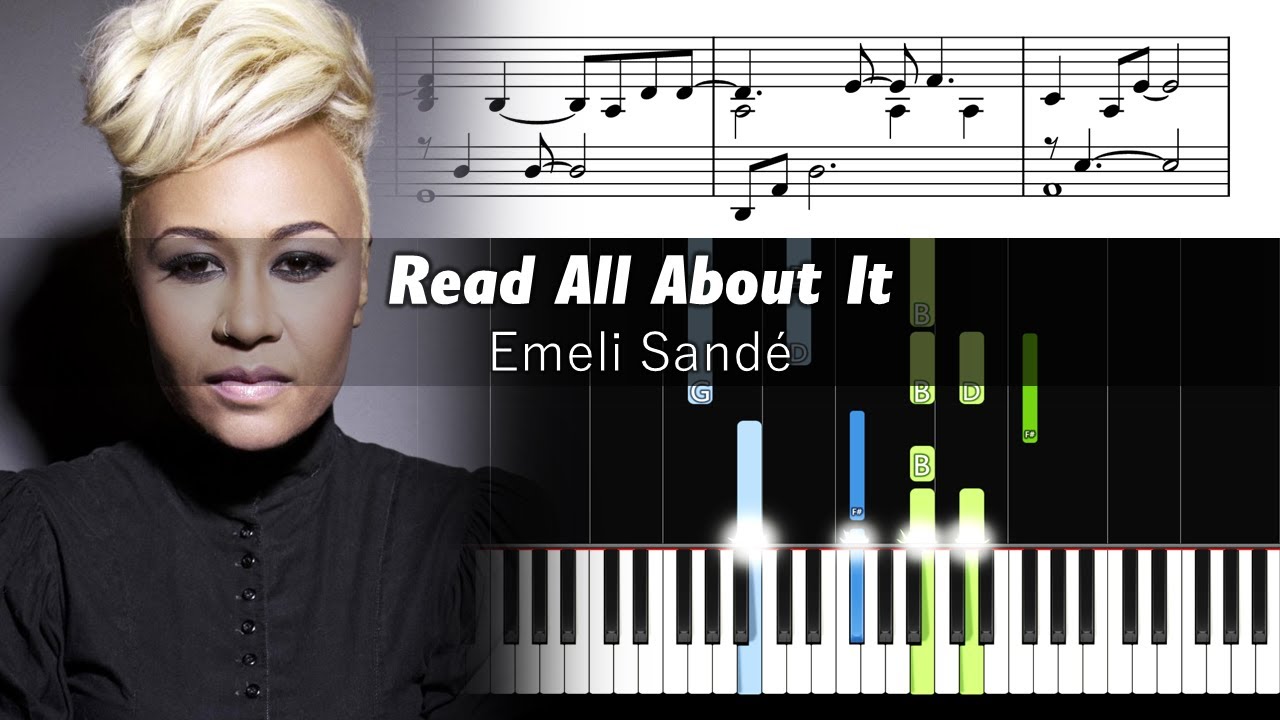 Emeli Sandé - Read All About It, Pt. III - Accurate Piano Tutorial with Sheet Music