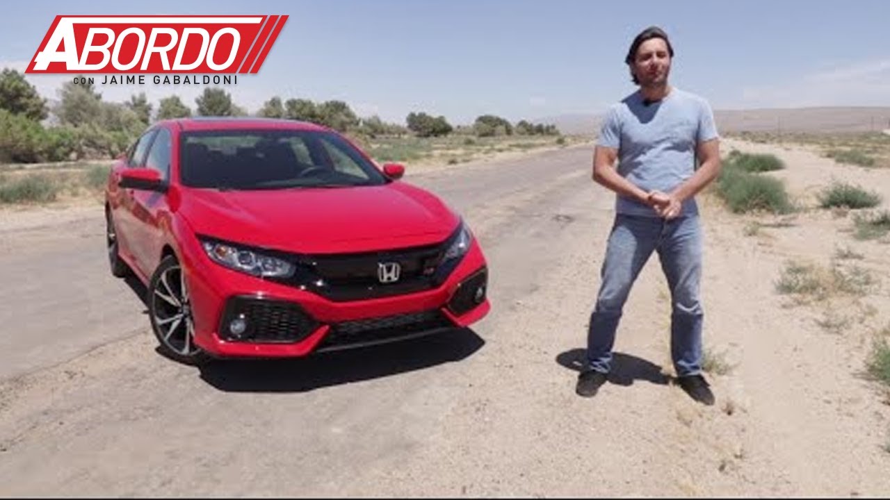 Honda Civic Si 2017 - Prueba A Bordo Completa