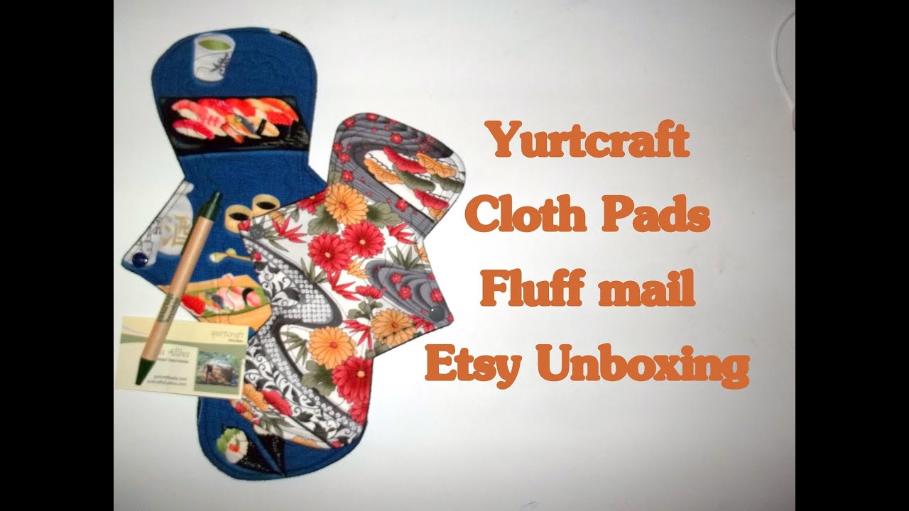 Yurtcraft cloth pads ETSY  Fluff mail