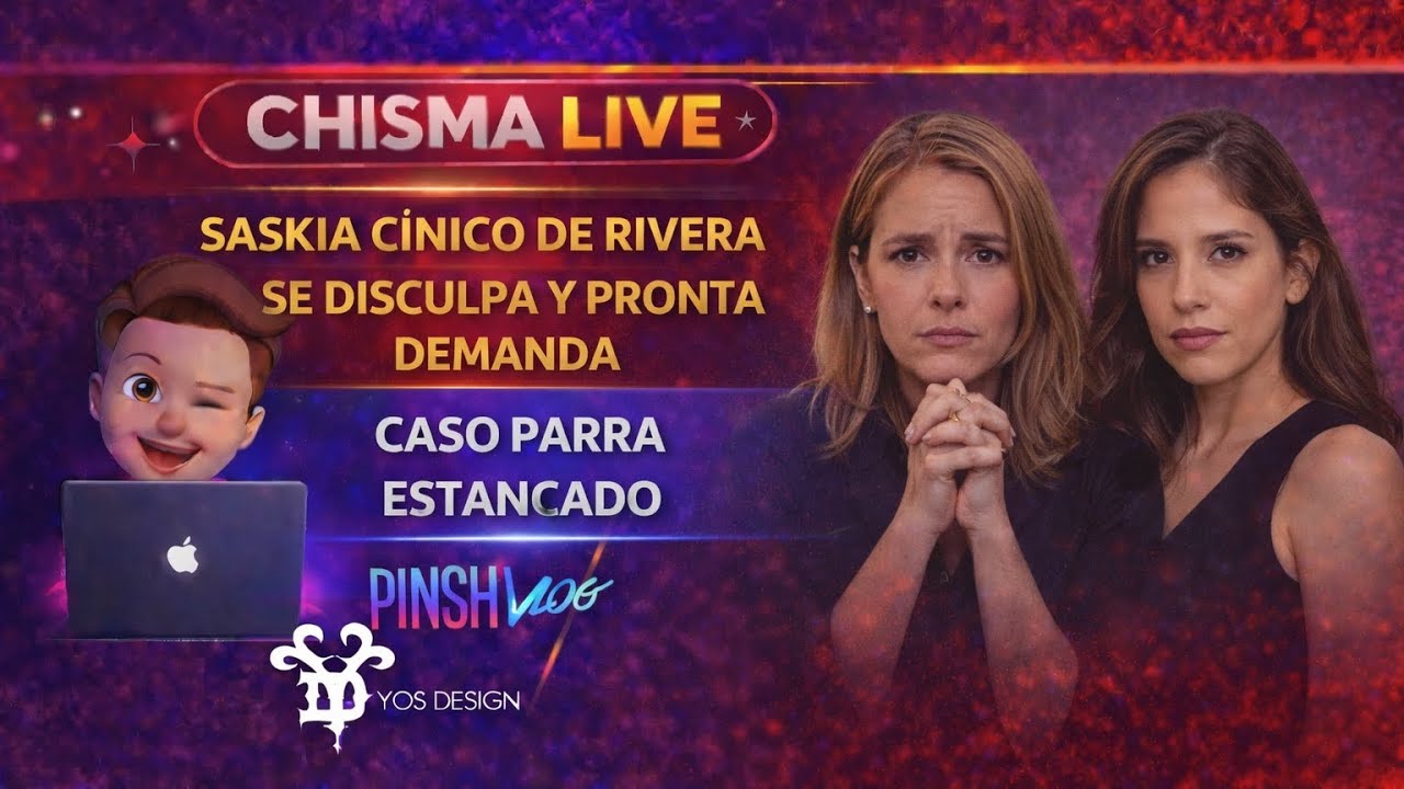 EDICIÓN 574 | CASO PARRA | SASKIA CíNICO DE RIVERA SERÁ DENUNCIADA