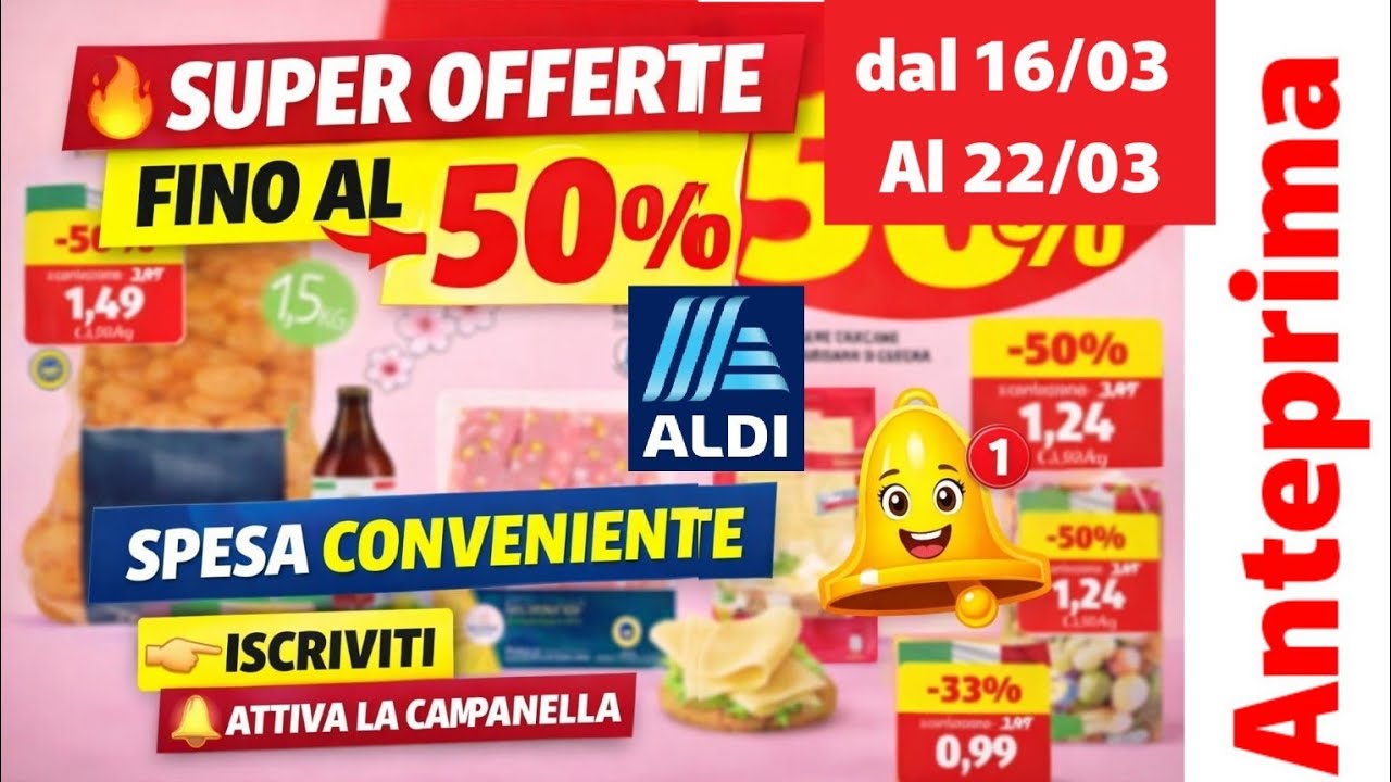 Nuovo Volantino Aldi 🛒 dal 16 al 22 marzo 2026 | #Offerte della settimana 