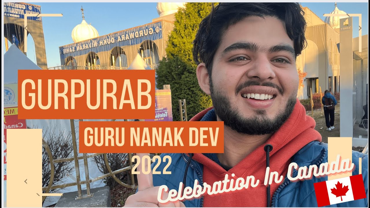 Gurpurab Guru Nanak Dev Ji Celebration In Canada 2022