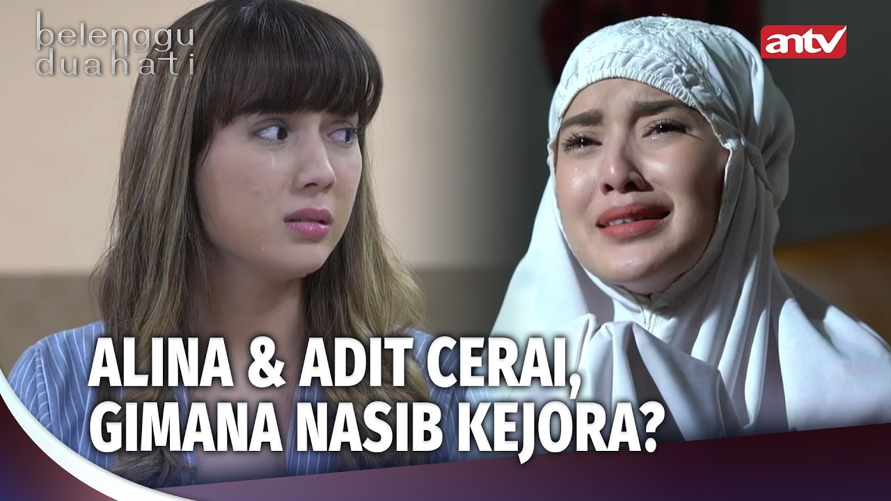 Akhirnya Cerai, Tapi Alina Gak Sudi Kalau Kejora Bahagia! | Belenggu Dua Hati Ep 25 (FULL)