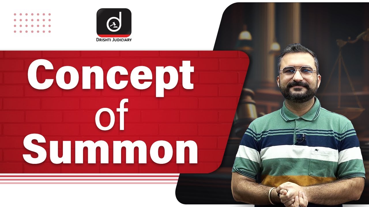 What is a Summon? | Drishti Judiciary
