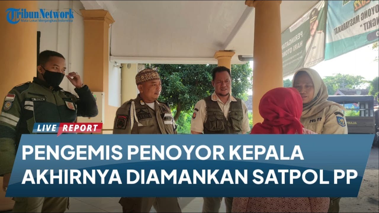 Satpol PP Kota Probolinggo Amankan Pengemis Yang Toyor Kepala Seorang Guru Saat Tak Diberi Uang