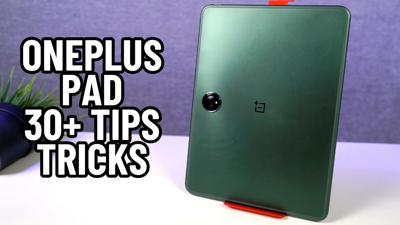 OnePlus Pad 30+ Tips and Tricks