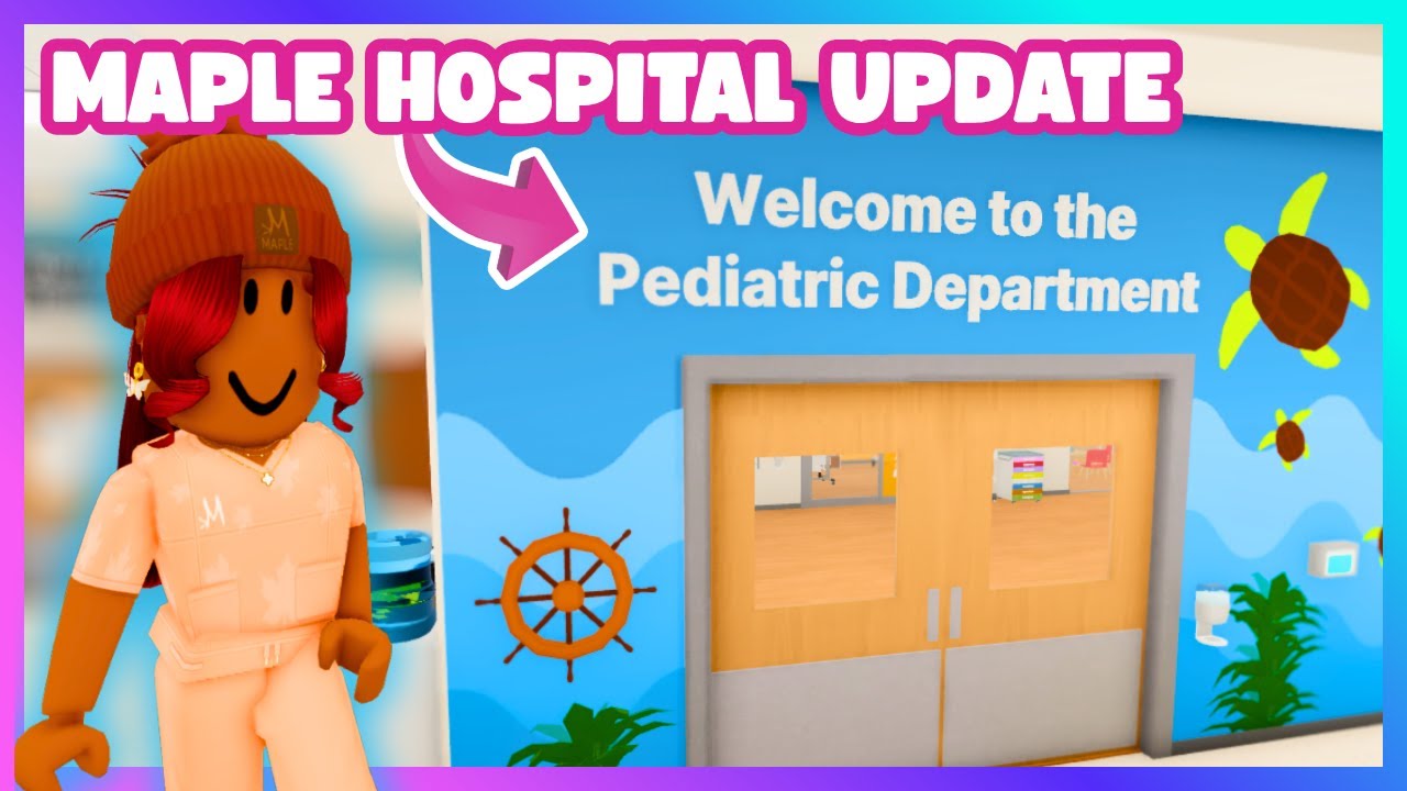 НОВОЕ ОБНОВЛЕНИЕ И ОТДЕЛЕНИЯ MAPLE Hospital Little Ones 👶 Roblox