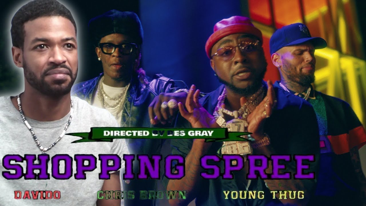 Davido - Shopping Spree (Official Video) ft. Chris Brown, Young Thug Reaction