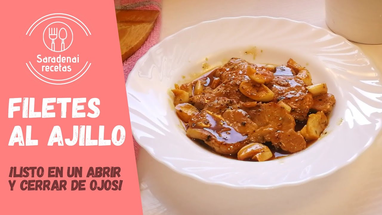 ⭐LOMO DE CERDO AL AJILLO. FILETES DE CARNE DE CERDO EN SALSA DE AJO. RECETAS CON LOMO [2022] ✅