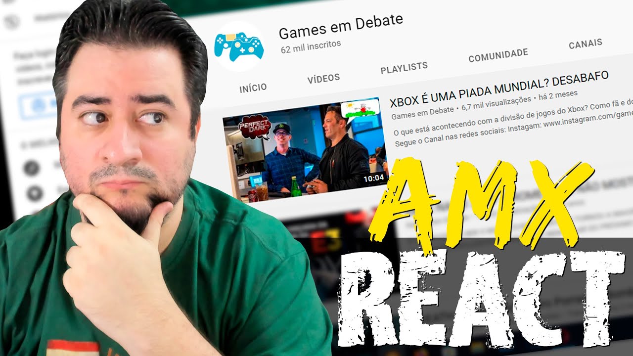 Xbox é uma Piada Mundial? DESABAFO do Canal Games em Debate (REACT PARTE 2-2)