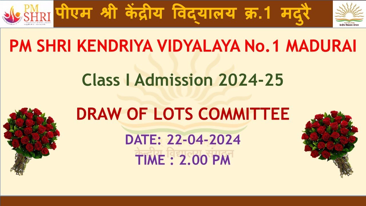 PM SHRI KV NO.1 MADURAI - CLASS 1 ADMISSION 2024-25
