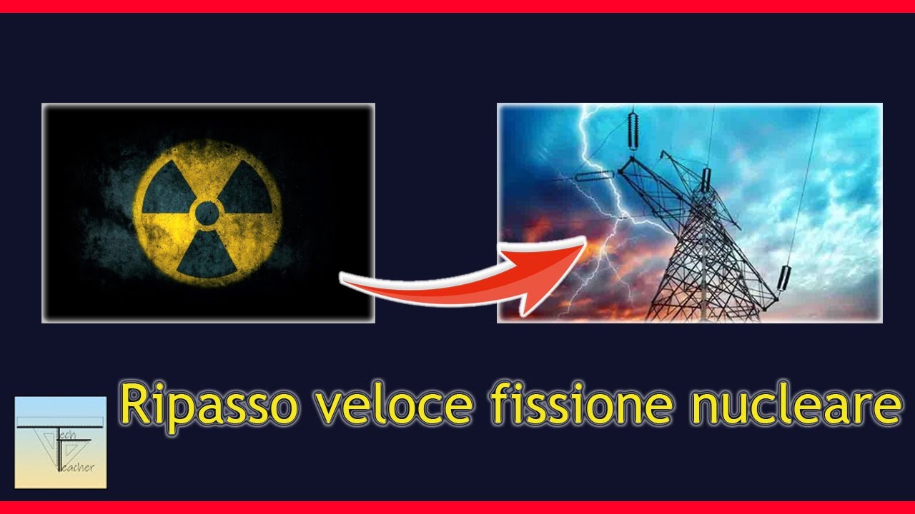 📖Ripasso veloce sulla fissione nucleare💻